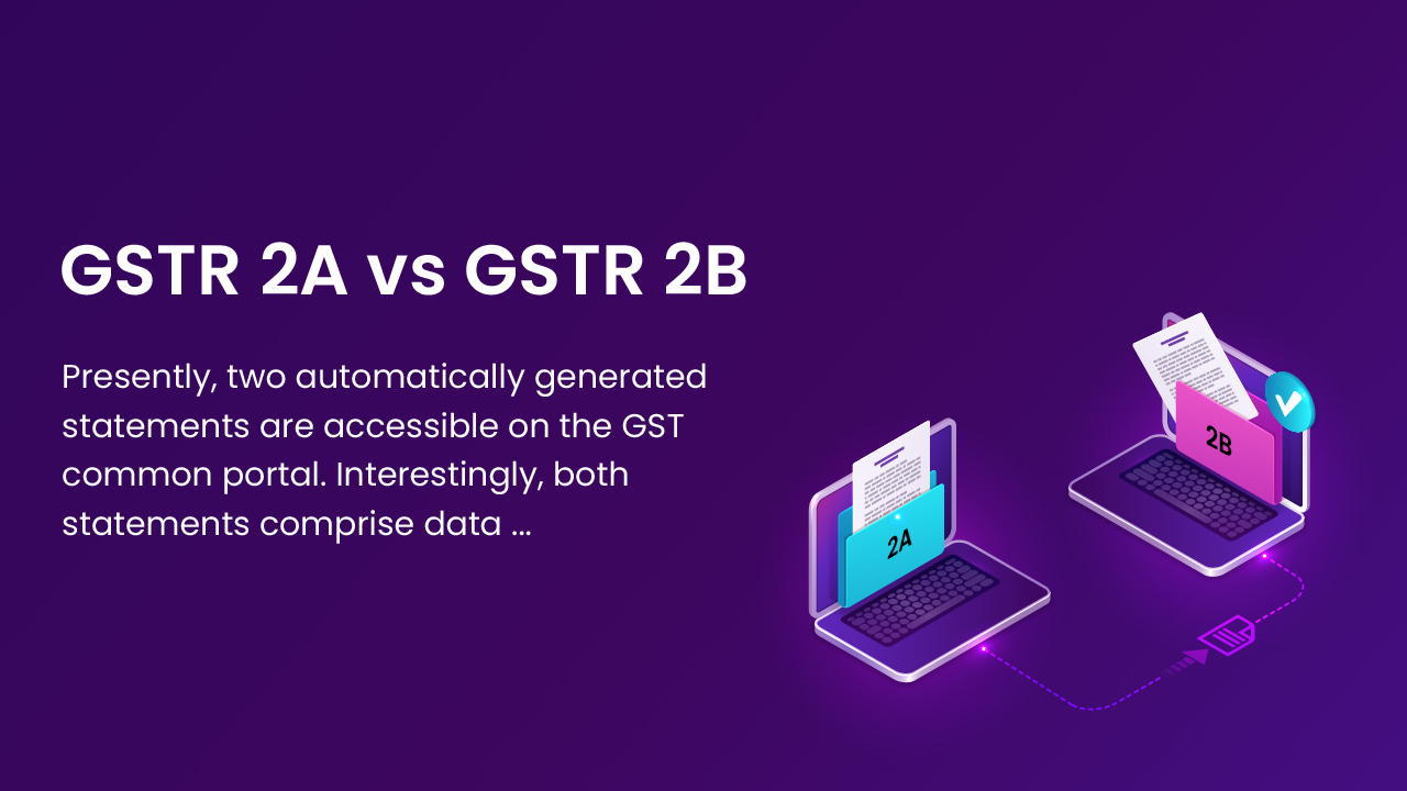 GSTR 2A vs GSTR 2B