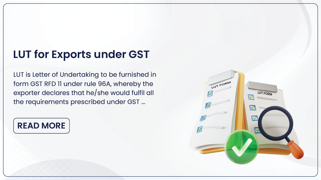 LUT for Exports under GST