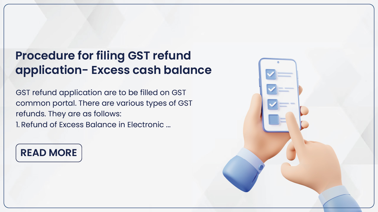 Procedure for filing GST refund application